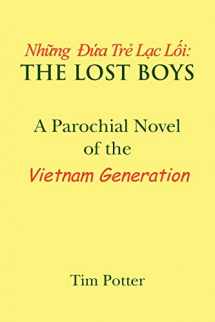 9781425744830-1425744834-The Lost Boys: A Parochial Novel of the Vietnam Generation