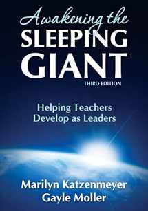 9781412960403-1412960401-Awakening the Sleeping Giant: Helping Teachers Develop as Leaders