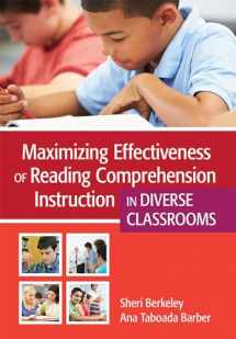 9781598573060-1598573063-Maximizing Effectiveness of Reading Comprehension Instruction in Diverse Classrooms