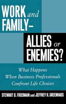 9780195112757-019511275X-Work and Family - Allies or Enemies?: What Happens When Business Professionals Confront Life Choices