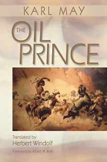9780874222623-0874222621-The Oil Prince