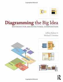 9780415894098-0415894093-Diagramming the Big Idea: Methods for Architectural Composition