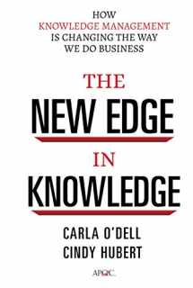 9780470917398-0470917393-The New Edge in Knowledge: How Knowledge Management Is Changing the Way We Do Business