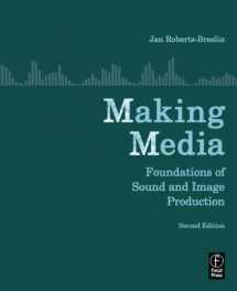 9780240809076-0240809076-Making Media: Foundations of Sound and Image Production