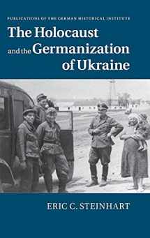 9781107061231-1107061237-The Holocaust and the Germanization of Ukraine (Publications of the German Historical Institute)