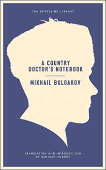 9781612191904-1612191908-A Country Doctor's Notebook (Neversink)