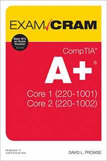 9780789760579-0789760576-CompTIA A+ Core 1 (220-1001) and Core 2 (220-1002) Exam Cram