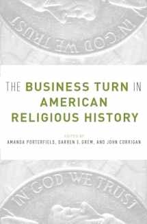9780190280208-0190280204-The Business Turn in American Religious History