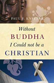 9781851689637-185168963X-Without Buddha I Could Not be a Christian