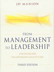 9780470886298-0470886293-From Management to Leadership: Strategies for Transforming Health