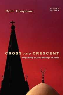 9780830834853-0830834850-Cross and Crescent: Responding to the Challenges of Islam