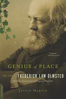 9780306821486-0306821486-Genius of Place: The Life of Frederick Law Olmsted (A Merloyd Lawrence Book)