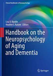 9781461491408-1461491401-Handbook on the Neuropsychology of Aging and Dementia (Clinical Handbooks in Neuropsychology)