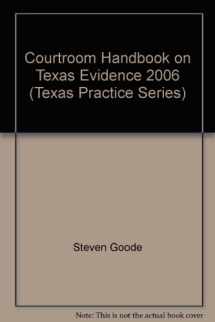 9780314961099-0314961097-Courtroom Handbook on Texas Evidence 2006 (Texas Practice Series)