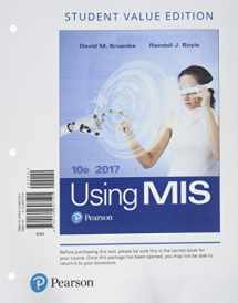 9780134684833-0134684834-Using MIS 10, Student Value Edition Plus MyLab MIS -- Access Card Package