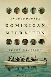 9780292761988-0292761988-Undocumented Dominican Migration