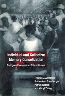 9780262544009-0262544008-Individual and Collective Memory Consolidation: Analogous Processes on Different Levels