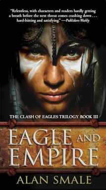 9781101885321-1101885327-Eagle and Empire: The Clash of Eagles Trilogy Book III