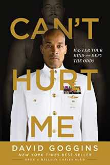 9781544512280-1544512287-Can't Hurt Me: Master Your Mind and Defy the Odds
