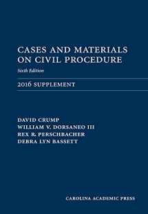 9781522104889-1522104887-Cases and Materials on Civil Procedure: 2016 Document Supplement