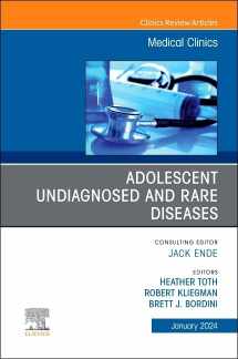 9780443130793-0443130795-Adolescent Undiagnosed and Rare Diseases, An Issue of Medical Clinics of North America (Volume 108-1) (The Clinics: Internal Medicine, Volume 108-1)