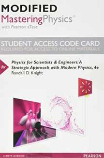9780134110561-0134110560-Physics for Scientists and Engineers: A Strategic Approach with Modern Physics -- Modified Mastering Physics with Pearson eText Access Code