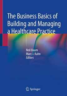 9783030277758-3030277755-The Business Basics of Building and Managing a Healthcare Practice