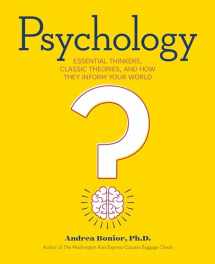9781623157081-1623157080-Psychology: Essential Thinkers, Classic Theories, and How They Inform Your World