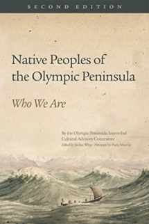 9780806146706-0806146702-Native Peoples of the Olympic Peninsula: Who We Are, Second Edition