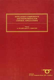 9780080418995-0080418996-Intelligent Components and Instruments for Control Applications 1992 (IFAC Symposia Series)