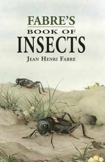9780486401522-0486401529-Fabre's Book of Insects