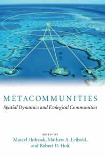 9780226350646-0226350649-Metacommunities: Spatial Dynamics and Ecological Communities