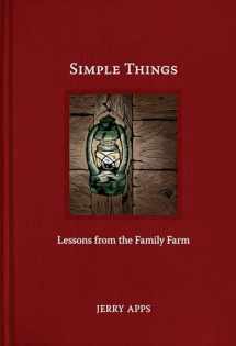 9780870208874-087020887X-Simple Things: Lessons from the Family Farm