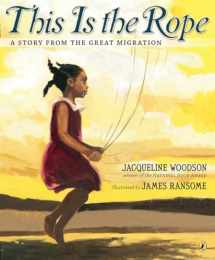 9780425288948-0425288943-This Is the Rope: A Story from the Great Migration
