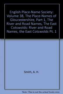 9780521049313-0521049318-English Place-Name Society: Volume 38, The Place-Names of Gloucestershire, Part 1, The River and Road Names, The East Cotswolds
