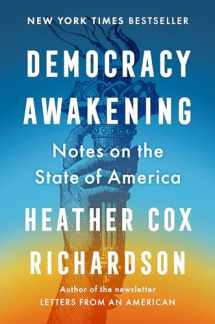 9780593652961-0593652967-Democracy Awakening: Notes on the State of America
