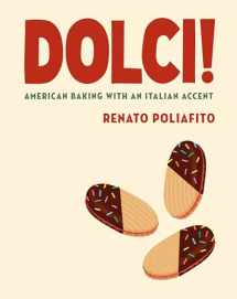 9780593537183-0593537181-Dolci!: American Baking with an Italian Accent: A Baking Cookbook
