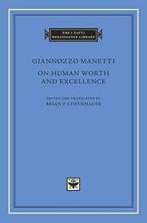 9780674984585-0674984587-On Human Worth and Excellence (The I Tatti Renaissance Library)