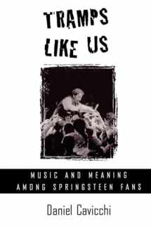 9780195125641-0195125649-Tramps Like Us: Music and Meaning among Springsteen Fans