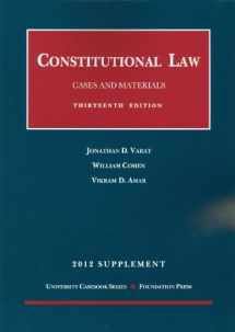 9781609301569-1609301560-Constitutional Law, Cases and Materials, 13th and Concise 13th, 2012 Supplement (University Casebook)