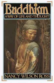 9780394747545-0394747542-Buddhism: Way of Life & Thought