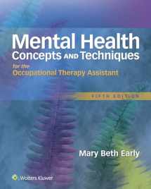 9781496309624-1496309626-Mental Health Concepts and Techniques for the Occupational Therapy Assistant