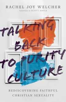 9780830848164-0830848169-Talking Back to Purity Culture: Rediscovering Faithful Christian Sexuality