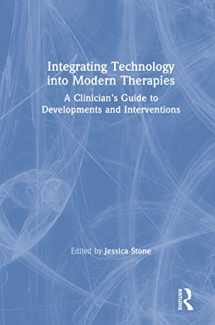 9781138484573-1138484571-Integrating Technology into Modern Therapies