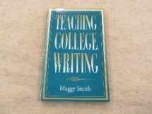 9780205175062-0205175066-Teaching College Writing