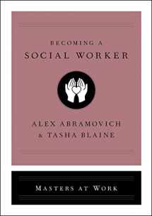 9781982140373-1982140372-Becoming a Social Worker (Masters at Work)