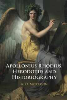 9781108729253-1108729258-Apollonius Rhodius, Herodotus and Historiography