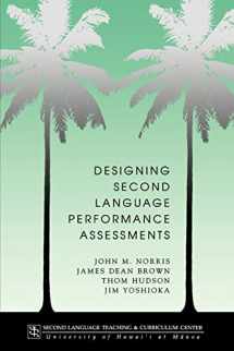 9780824821098-0824821092-Designing second language performance assessments (Technical Report)