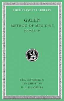 9780674996809-0674996801-Method of Medicine, Volume III: Books 10-14 (Loeb Classical Library)