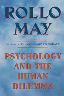 9780393314557-0393314553-Psychology and the Human Dilemma